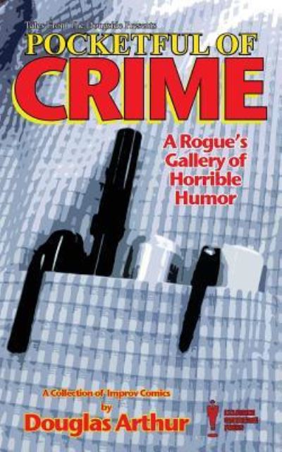 Cover for MR Douglas J Arthur · Pocketful of Crime (Paperback Book) (2017)