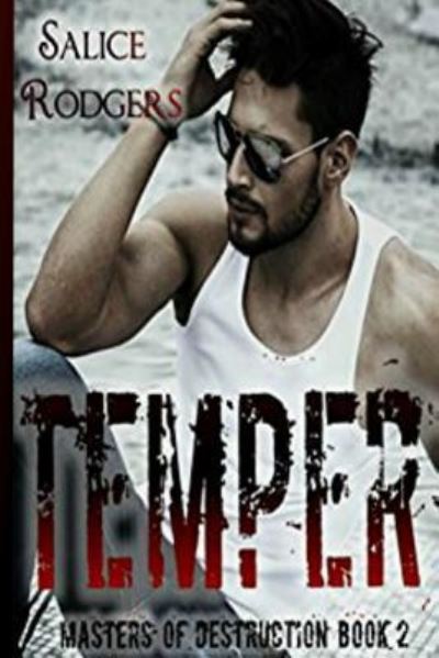 Cover for Salice Rodgers · Temper (Master of Destruction Book 2) (Paperback Book) (2017)