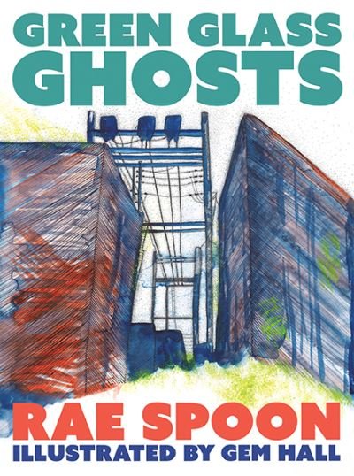 Cover for Rae Spoon · Green Glass Ghosts (Paperback Book) (2022)