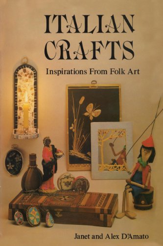 Cover for Janet D'Amato · Italian Crafts: Inspirations From Folk Art (Pocketbok) (2014)