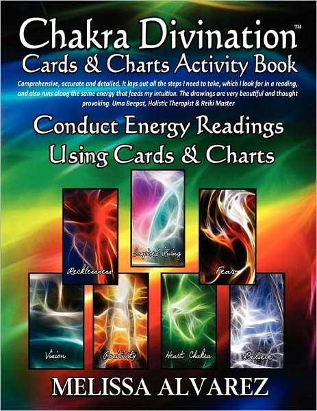 Chakra Divination Cards & Charts Activity Book - Melissa Alvarez - Books - Adrema Press - 9781596110380 - July 1, 2010