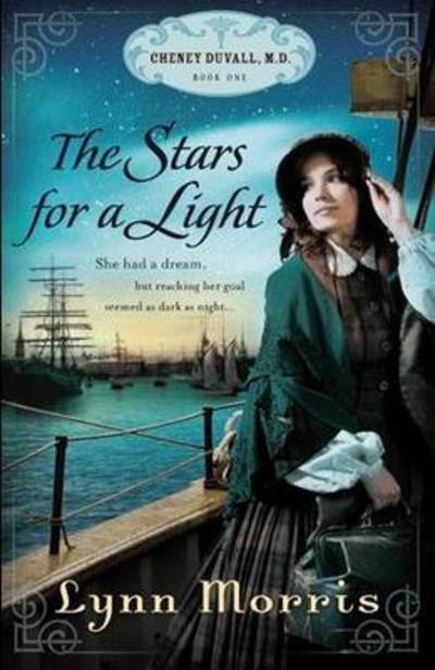 Cover for Lynn Morris · The Stars for a Light - Cheyney Duvall MD (Paperback Book) (2011)