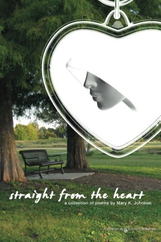 Cover for Mary K Johnson · Straight from the Heart (Paperback Book) (2011)