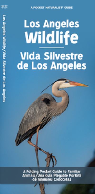 Cover for Waterford Press · Los Angeles Wildlife / Vida Silvestre de Los Angeles: A Folding Pocket Guide to Familiar Animals/ Una Guia Plegable Portatil de Animales Conocidas (Pamphlet) (2022)