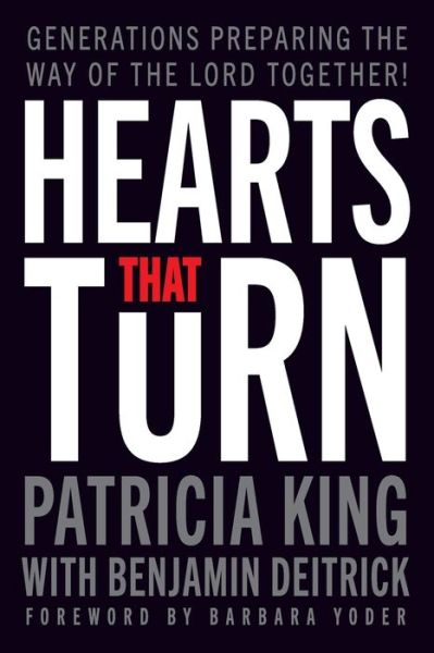 Hearts That Turn - Benjamin Deitrick - Books - XP Publishing - 9781621665380 - April 10, 2023