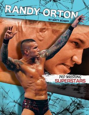 Cover for Matt Scheff · Randy Orton (Pro Wrestling Superstars) (Hardcover Book) (2014)