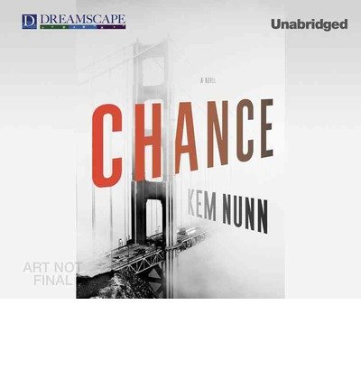 Cover for Kem Nunn · Chance (Lydbog (CD)) [Unabridged edition] (2014)
