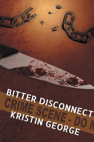 Cover for Kristin George · Bitter Disconnect (Paperback Book) (2017)