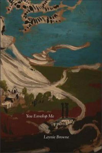 Cover for Laynie Browne · You Envelop Me (Paperback Book) (2017)