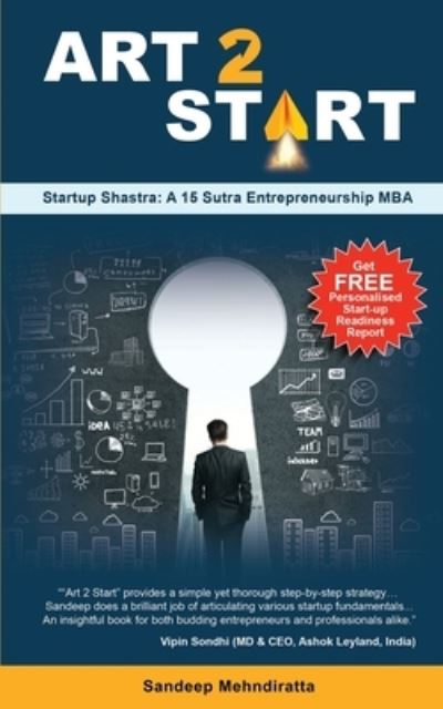 Cover for Sandeep Mehndiratta · Art 2 Start: Startup Shastra: A 15 Sutra Entrepreneurship MBA (Paperback Book) (2021)