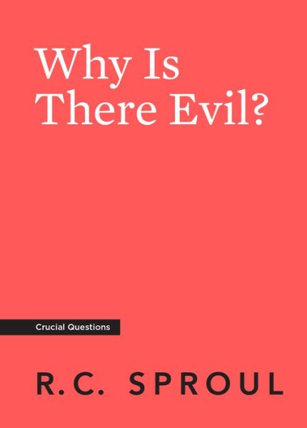 Cover for R.C. Sproul · Why Is There Evil? (Paperback Book) (2022)