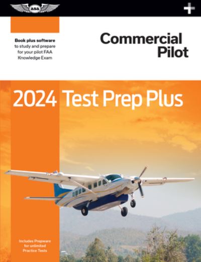 Cover for ASA Test Prep Board · 2024 Commercial Pilot Test Prep Plus (Book) (2023)