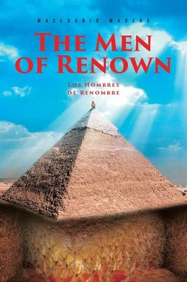 Cover for Macedonio Madera · The Men of Renown: Los Hombres de Renombre (Paperback Book) (2020)