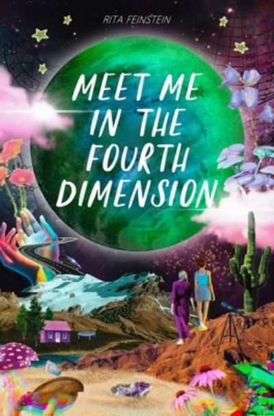 Cover for Rita Feinstein · Meet Me in the Fourth Dimension (Hardcover Book) (2024)