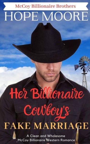 Cover for Hope Moore · Her Billionaire Cowboy's Fake Marriage (Paperback Book) (2019)