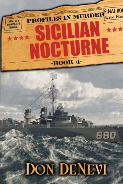 Sicilian Nocturne: Profiles in Murder: Book 4: WITH BANDIT SALVATORE GIULIANO AND HIS PARTISANS FIGHTING THE NAZIS - Profiles in Murder - Don DeNevi - Books - Creative Texts Publishers, LLC - 9781647380380 - May 15, 2021