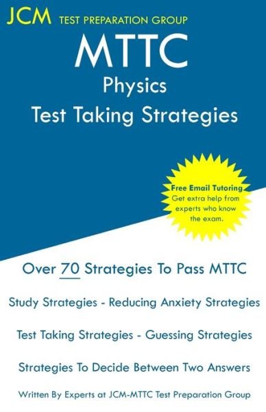 Cover for Jcm-Mttc Test Preparation Group · MTTC Physics - Test Taking Strategies (Paperback Bog) (2019)