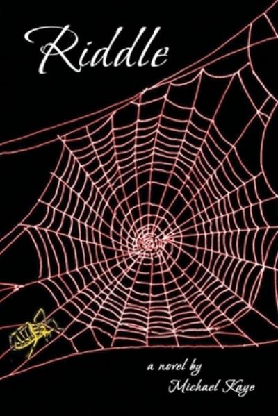 Riddle - Michael Kaye - Bücher - iUniverse - 9781663229380 - 8. Oktober 2021