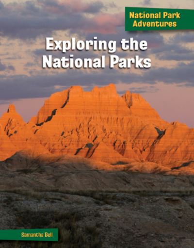 Cover for Samantha Bell · Exploring the National Parks (Bok) (2023)