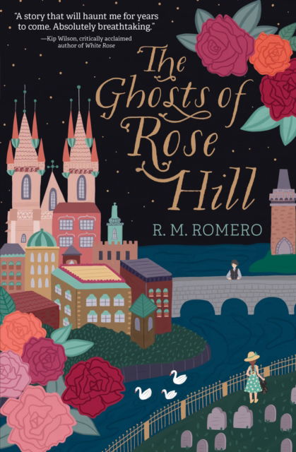 Cover for R. M. Romero · The Ghosts of Rose Hill (Hardcover Book) (2022)