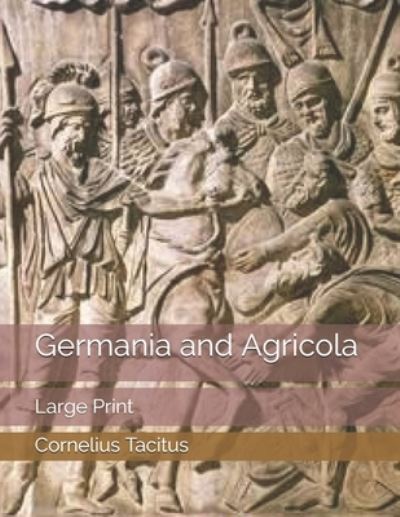 Cover for Cornelius Tacitus · Germania and Agricola (Paperback Book) (2019)