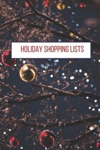 Holiday Shopping Lists - Eyvette Caris Books - Bücher - Independently Published - 9781694894380 - 24. September 2019