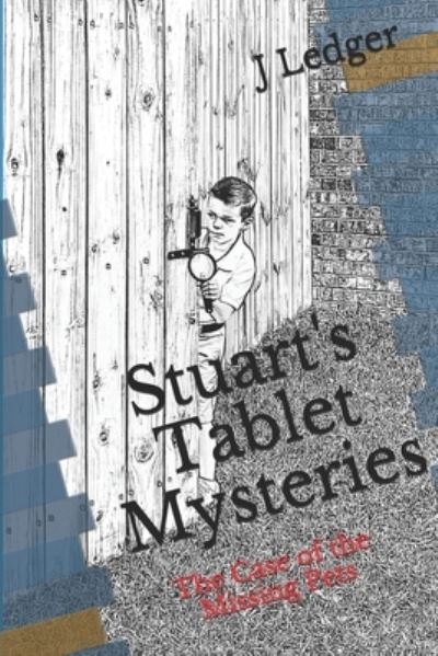 Cover for J Ledger · Stuart's Tablet Mysteries (Paperback Book) (2019)