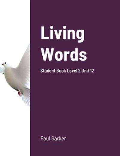 Cover for Paul Barker · Living Words Student Book Level 2 Unit 12 (Paperback Book) (2020)