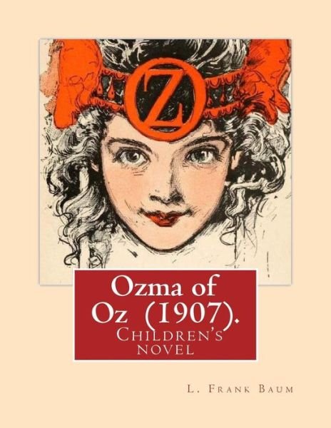 Cover for L Frank Baum · Ozma of Oz (1907). by (Paperback Bog) (2018)