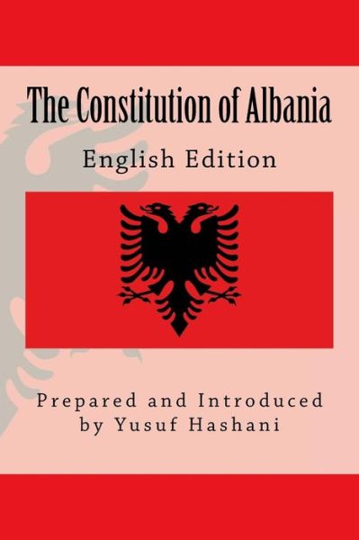 Cover for Yusuf Hashani · The Constitution of Albania : English Edition (Paperback Book) (2018)