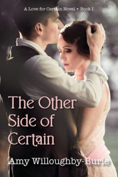 Cover for Amy Willoughby-Burle · Other Side of Certain (Buch) (2022)