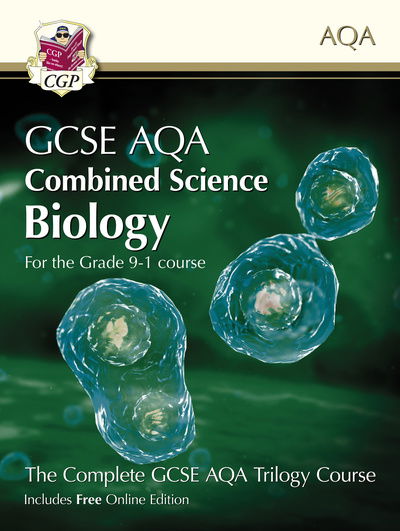 Cover for CGP Books · New GCSE Combined Science Biology AQA Student Book (includes Online Edition, Videos and Answers) - CGP AQA GCSE Combined Science (Bog) [With Online edition] (2023)