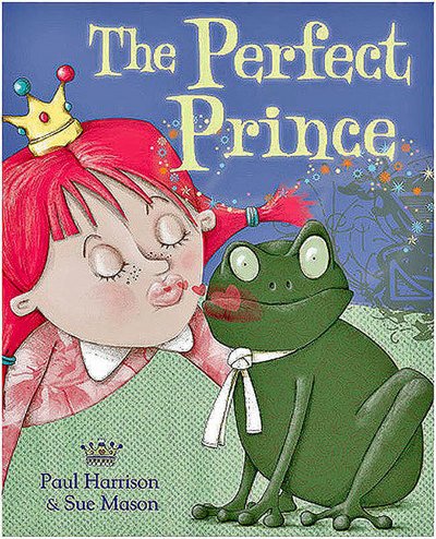Cover for Paul Harrison · The Perfect Prince - Swifts (Paperback Book) (2015)