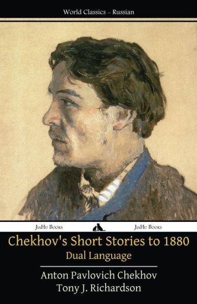 Cover for Anton Pavlovich Chekhov · Chekhov's Short Stories to 1880 - Dual Language (Pocketbok) (2015)