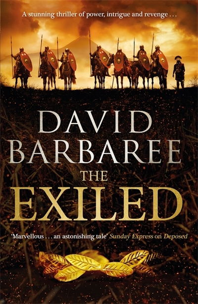 Cover for David Barbaree · The Exiled: A powerful novel of ambition and treachery (Paperback Book) (2019)