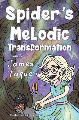 Cover for James Tague · Spider's Melodic Transformation (Paperback Book) (2025)