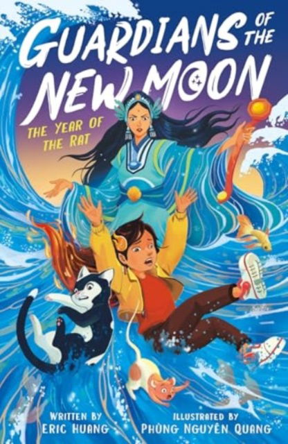 Guardians of the New Moon: The Year of the Rat - Guardians of the New Moon - Eric Huang - Books - Little Tiger Press Group - 9781788957380 - January 9, 2025