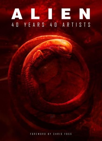 Cover for Titan Books · Alien: 40 Years 40 Artists (Inbunden Bok) (2020)