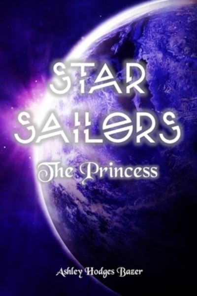 Cover for Ashley Hodges Bazer · Star Sailors (Paperback Book) (2019)