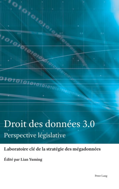 Cover for Laboratoire CLe de la Strategie Des M · Droit des donnees 3.0; Perspective legislative (Hardcover Book) (2022)