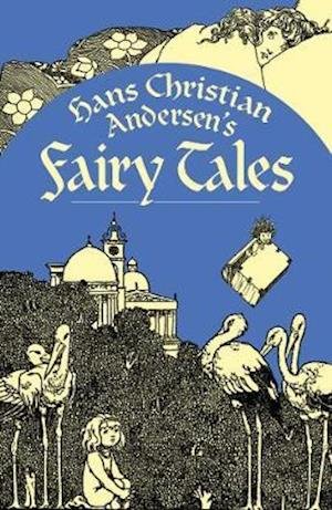 Cover for Hans Christian Andersen · Hans Christian Andersen's Fairy Tales - Arcturus Classics (Paperback Bog) (2020)