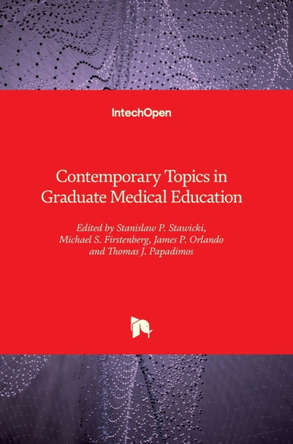 Cover for Stanislaw P. Stawicki · Contemporary Topics in Graduate Medical Education (Hardcover Book) (2019)