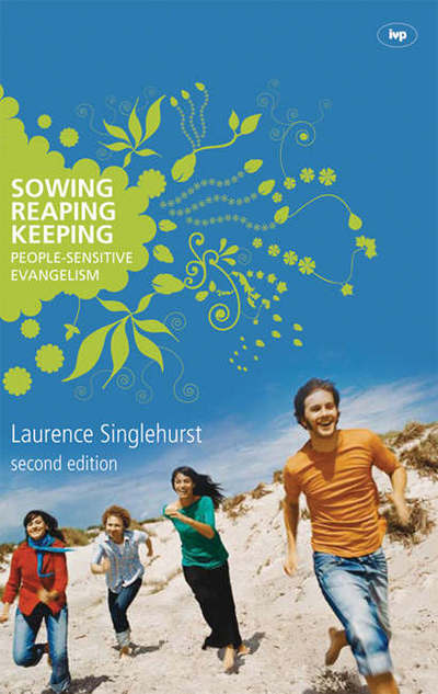 Cover for Singlehurst, Laurence (Author) · Sowing reaping keeping (Paperback Book) [2nd edition] (2006)