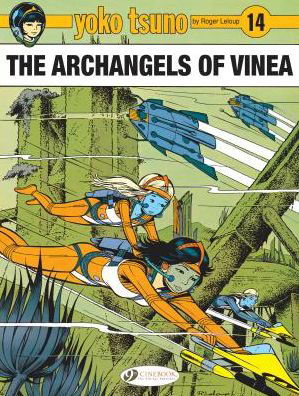 Cover for Roger Leloup · Yoko Tsuno Vol. 14: The Archangels Of Vinea: The Archangels of Vinea (Paperback Bog) (2019)