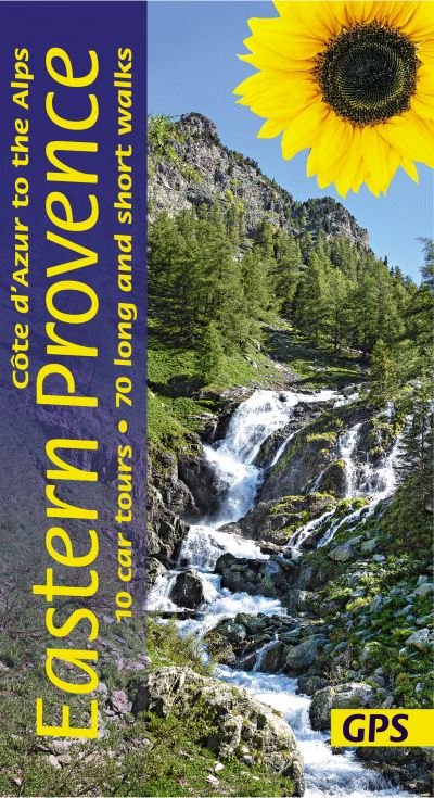 Cover for Pat Underwood · Eastern Provence Sunflower Walking Guide: Cote D’Azur to the Alps: 70 long and short walks with detailed maps and GPS; 10 car tours with pull-out map (Paperback Book) [4 Revised edition] (2022)