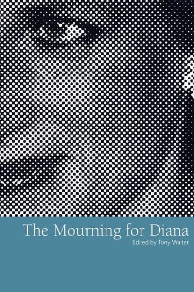 Cover for Tony Walter · The Mourning for Diana (Paperback Book) (1999)