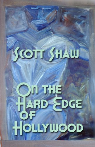 Cover for Scott Shaw · On the Hard Edge of Hollywood (Paperback Bog) (2002)