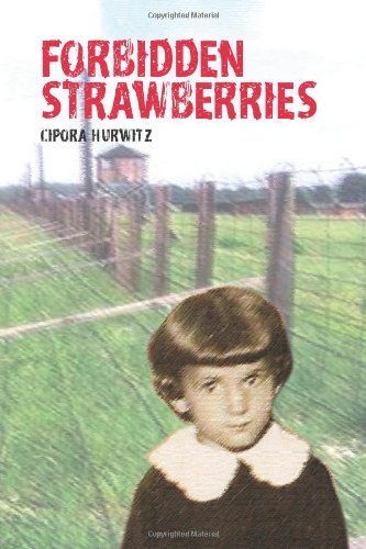 Cover for Cipora Hurwitz · Forbidden Strawberries (Paperback Book) [First edition] (2010)