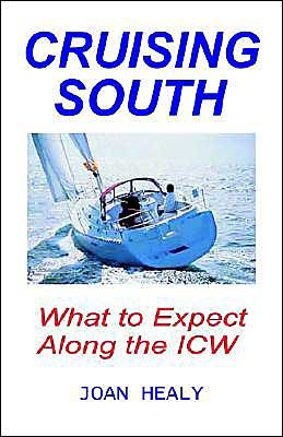 Cover for Joan Healy · Cruising South -- What to Expect Along the Icw (Taschenbuch) (2000)