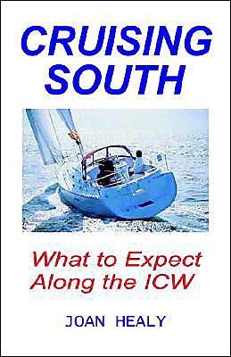 Cover for Joan Healy · Cruising South -- What to Expect Along the Icw (Paperback Book) (2000)